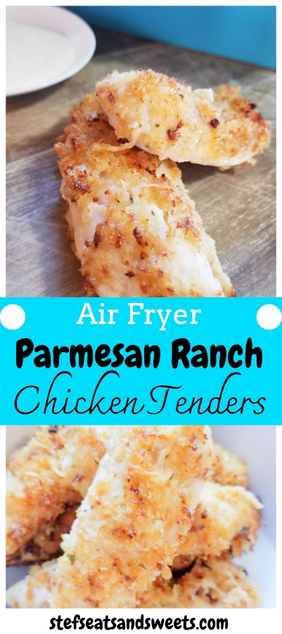 Air Fryer Parmesan Ranch Chicken Tenders Pinterest Collage 