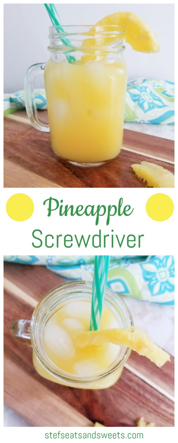 Tropical Pineapple Screwdriver Stef's Eats and Sweets