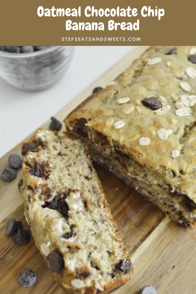 Oatmeal Chocolate Chip Banana Bread pinterest image with text 