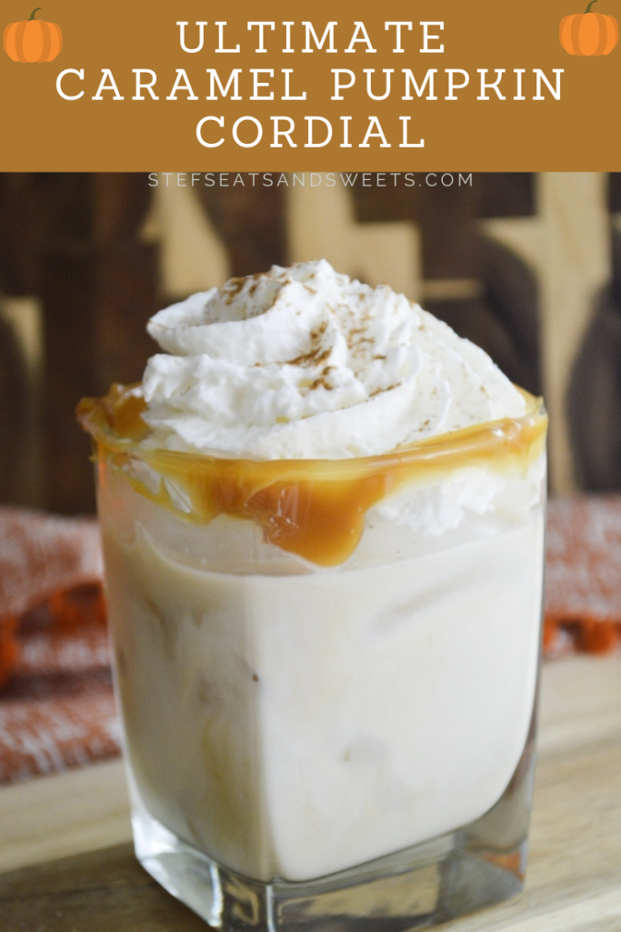 Ultimate Caramel Pumpkin Cordial Pinterest image with text and pumpkins 