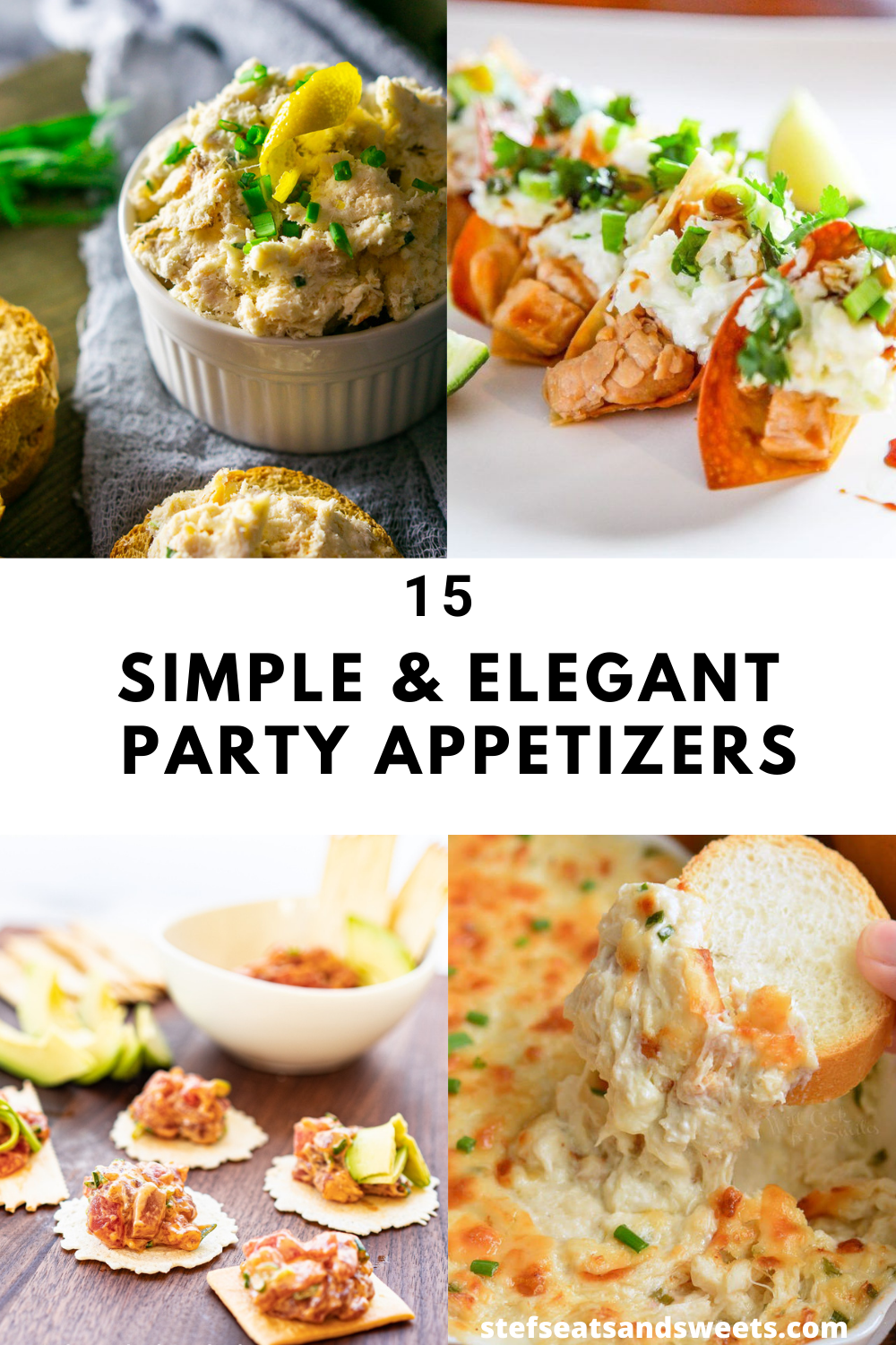 Simple & Elegant Party Appetizers - Stef's Eats and Sweets