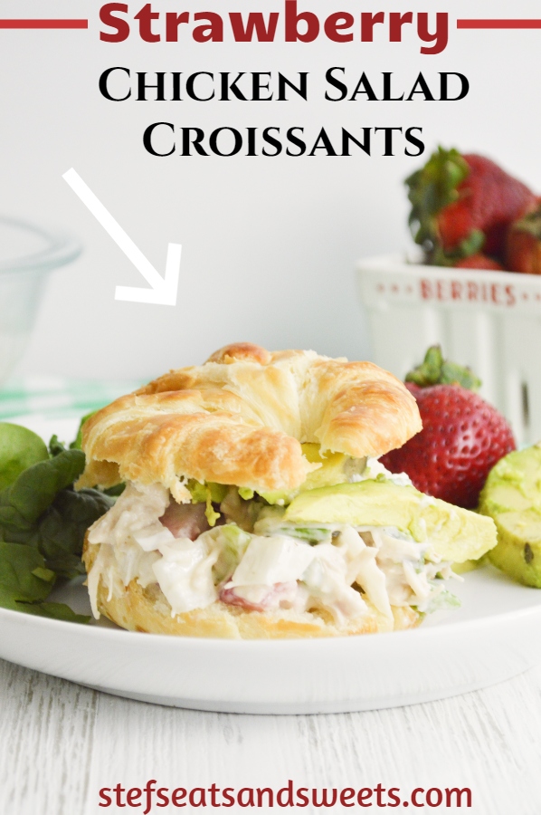 Strawberry Chicken Salad Croissants Pinterest Image with text 