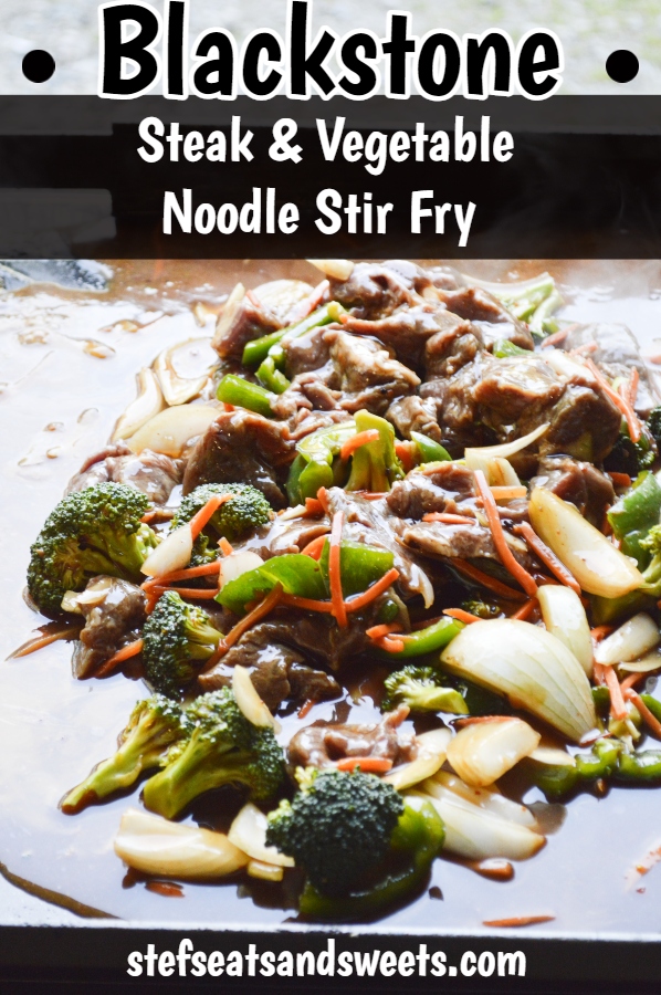 Blackstone Steak & Vegetable Noodle Stir Fry Pinetrest Image with Text 