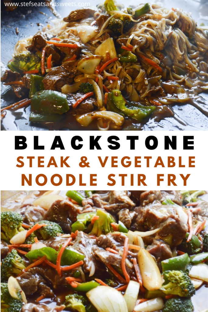 Blackstone Steak & Vegetable Noodle Stir Fry Pinterest Collage 