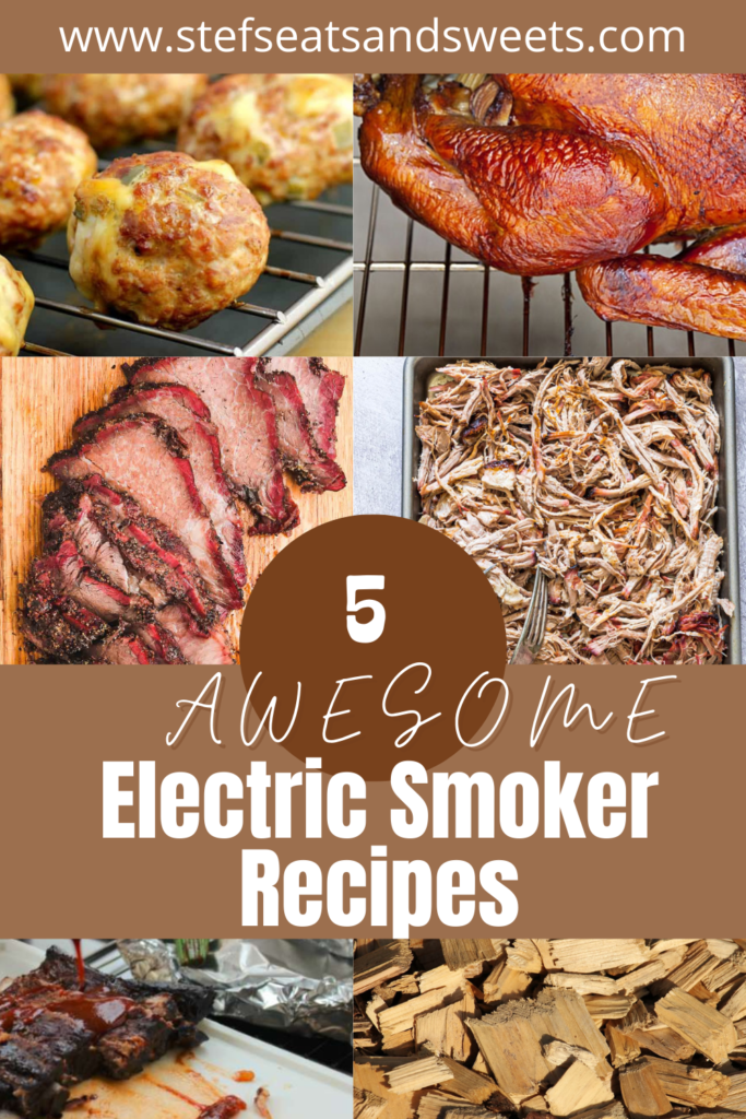 smoking meats in an electric smoker (plus 5 awesome recipes) pinterest collage 2 