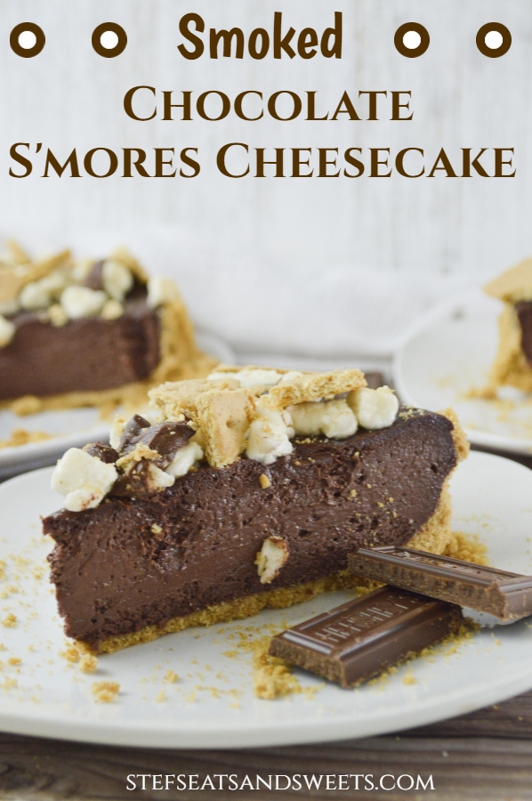 Smoked Chocolate S'mores Cheesecake pinterest image with text 