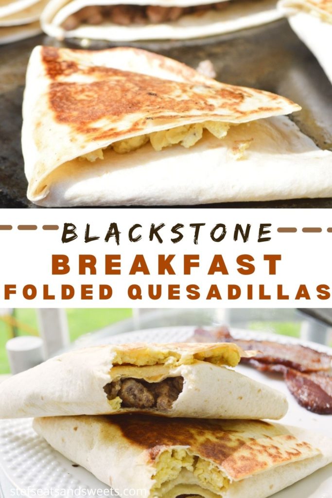 blackstone breakfast folded quesadillas pinterest collage 