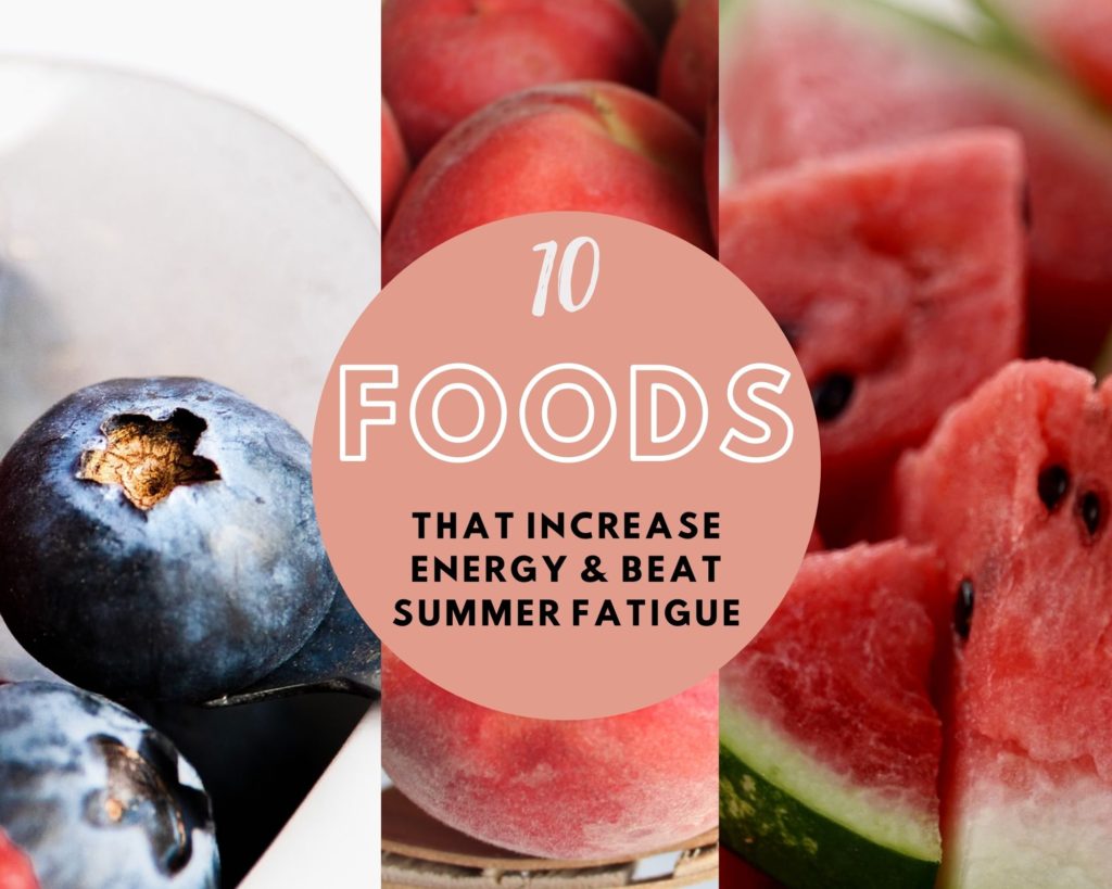 Foods That Increase Energy & Beat Summer Fatigue feature image