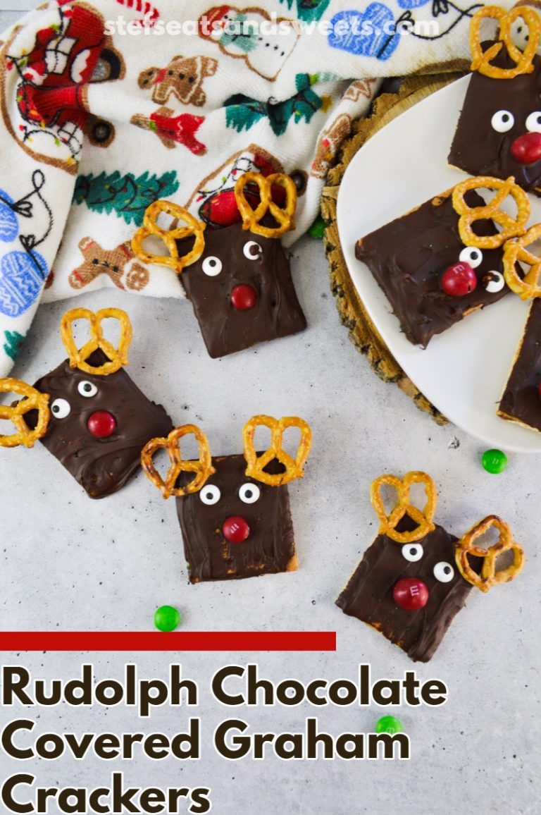 Rudolph Chocolate Covered Graham Crackers - Stef's Eats and Sweets