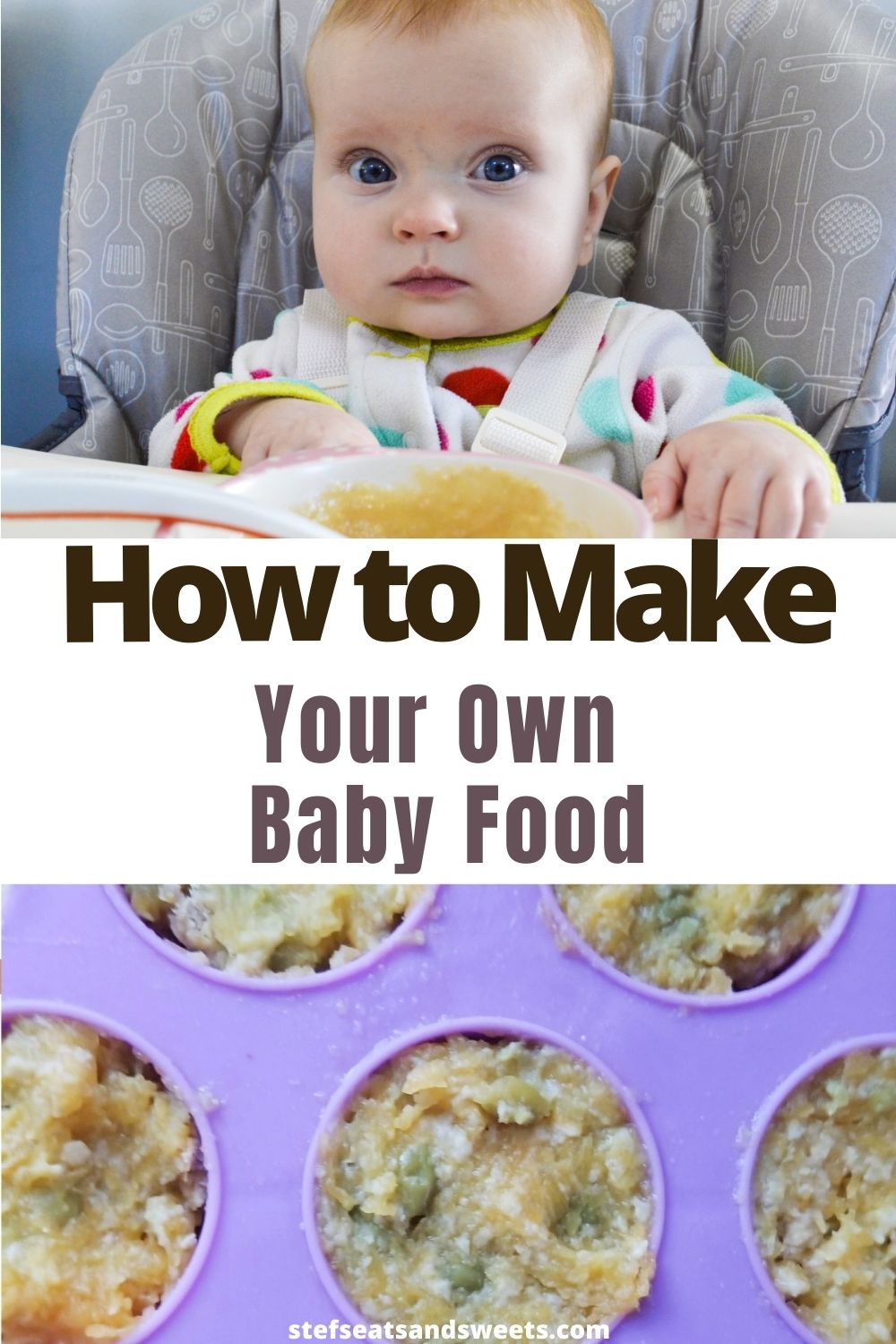 How To Make Your Own Baby Food At Home 