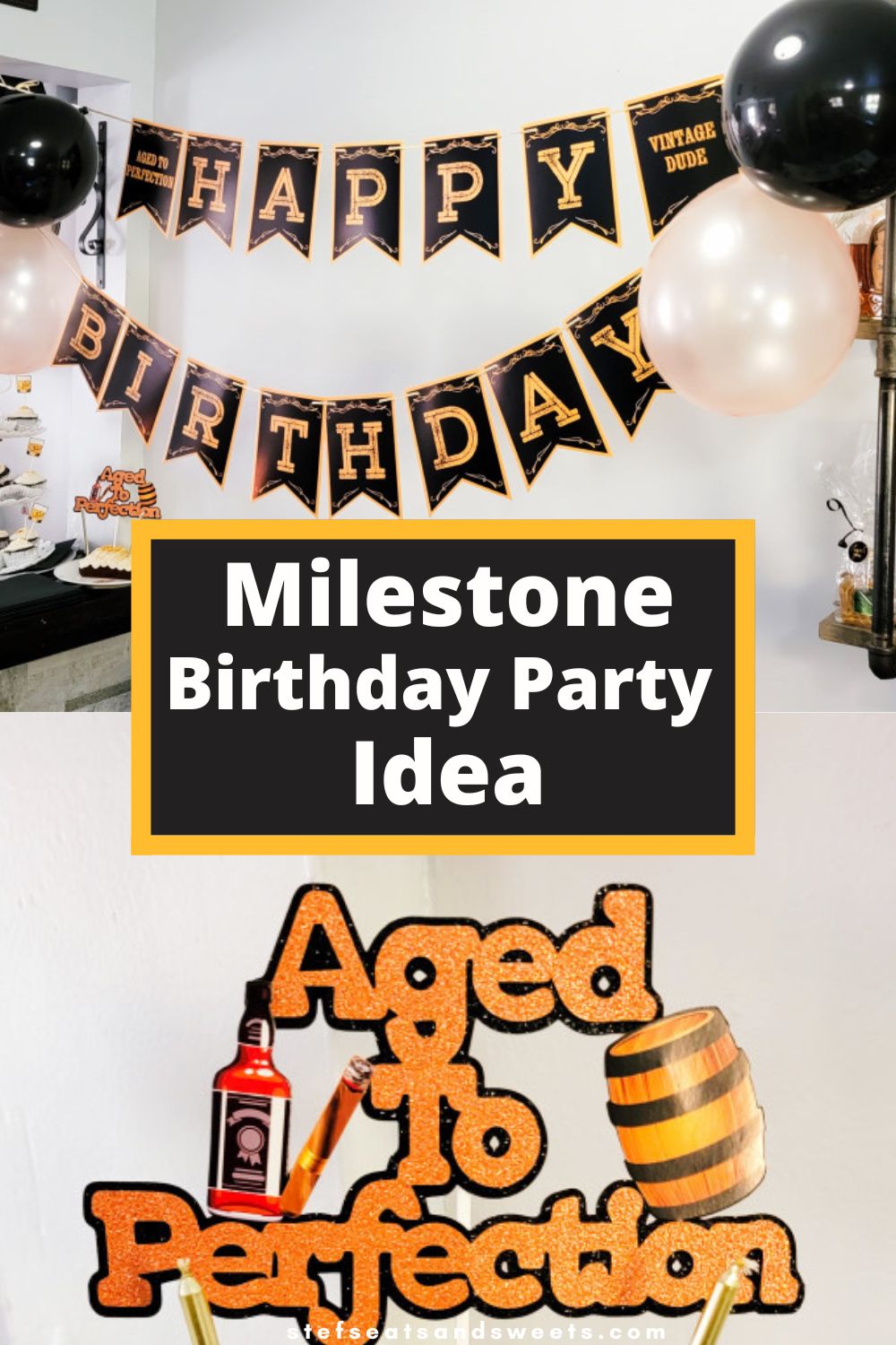 Milestone Birthday Party Idea