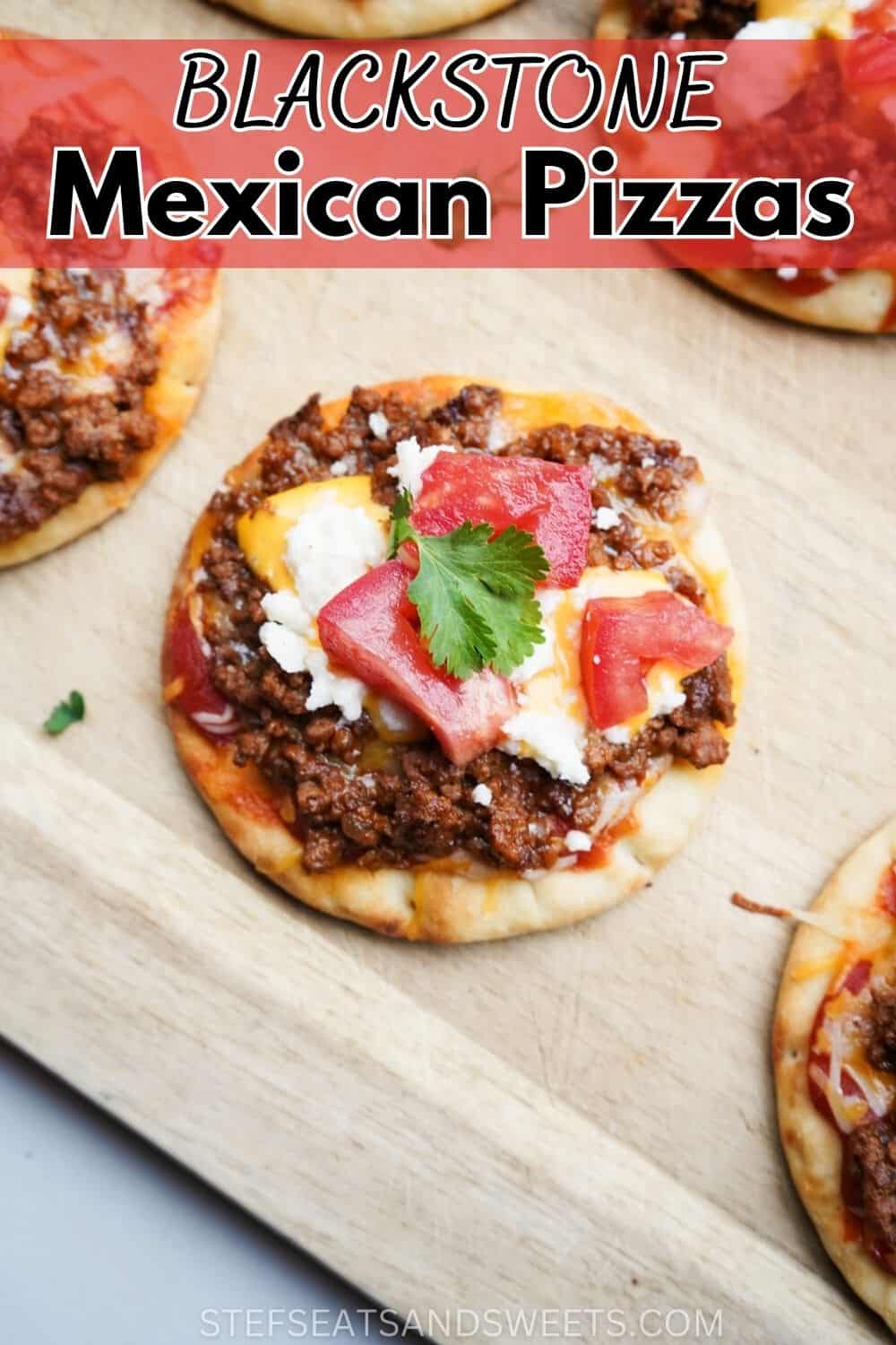 Blackstone Mexican Pizzas pin