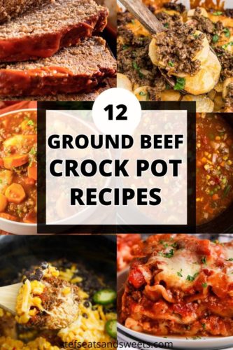 12 Mouthwatering Ground Beef Recipes for your Crock Pot - Stef's Eats ...