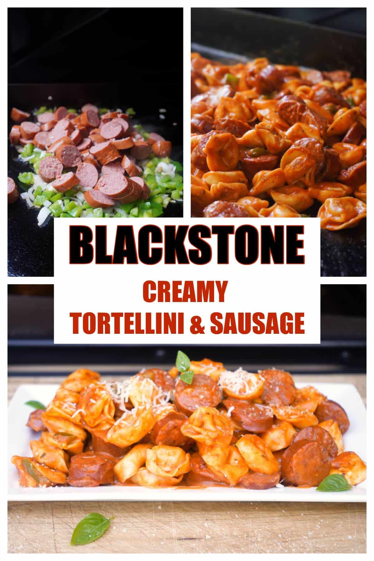 Creamy Tortellini and sausage collage 