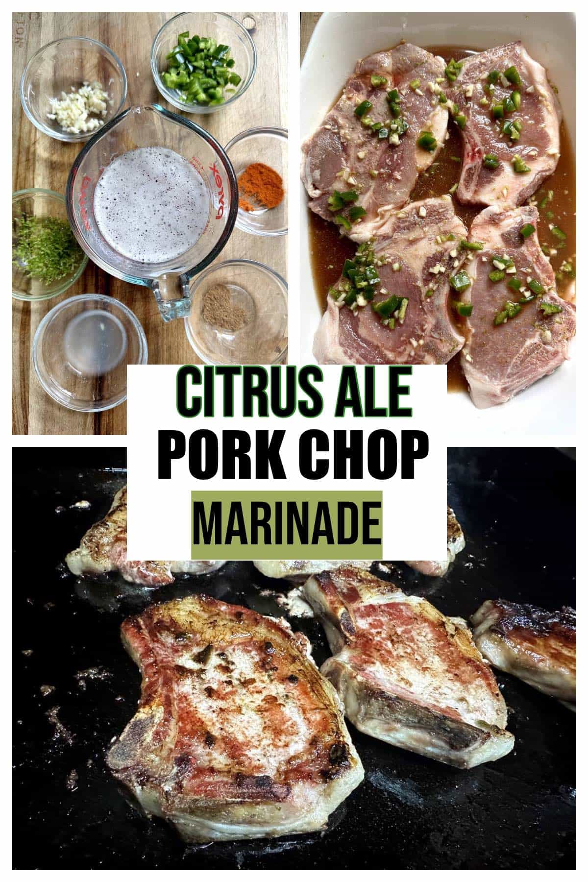 Citrus Ale pork Chop marinade collage