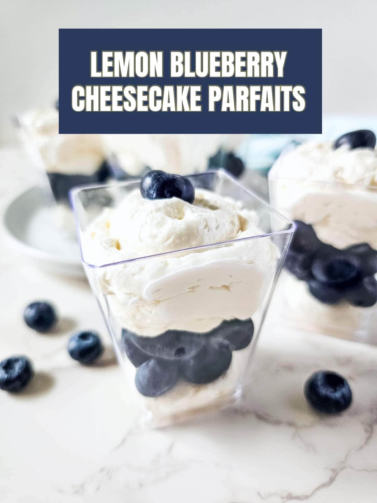 Cheesecake Parfaits with text