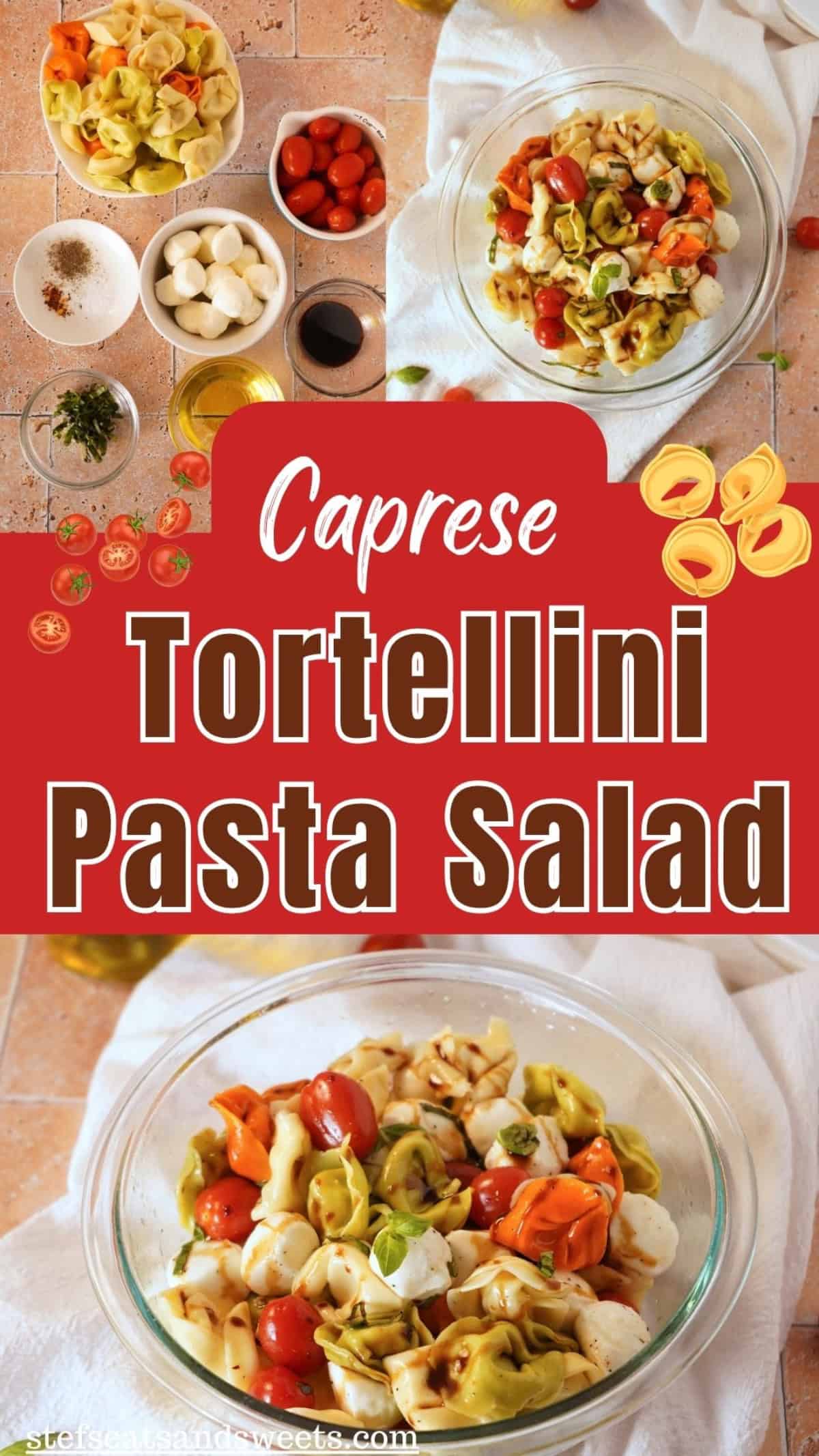 caprese pasta salad collage