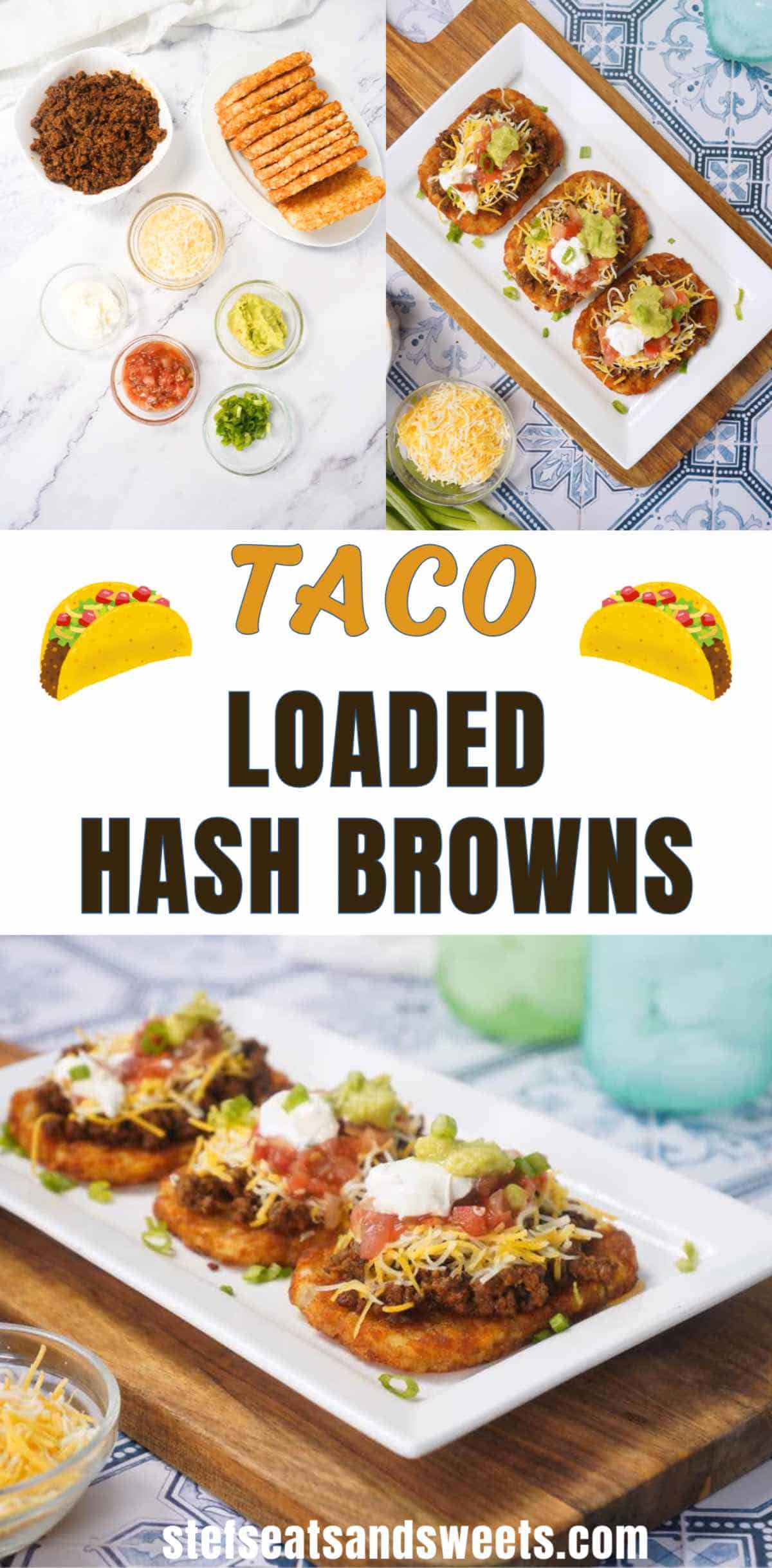 Taco loaded hash browns pin collage 